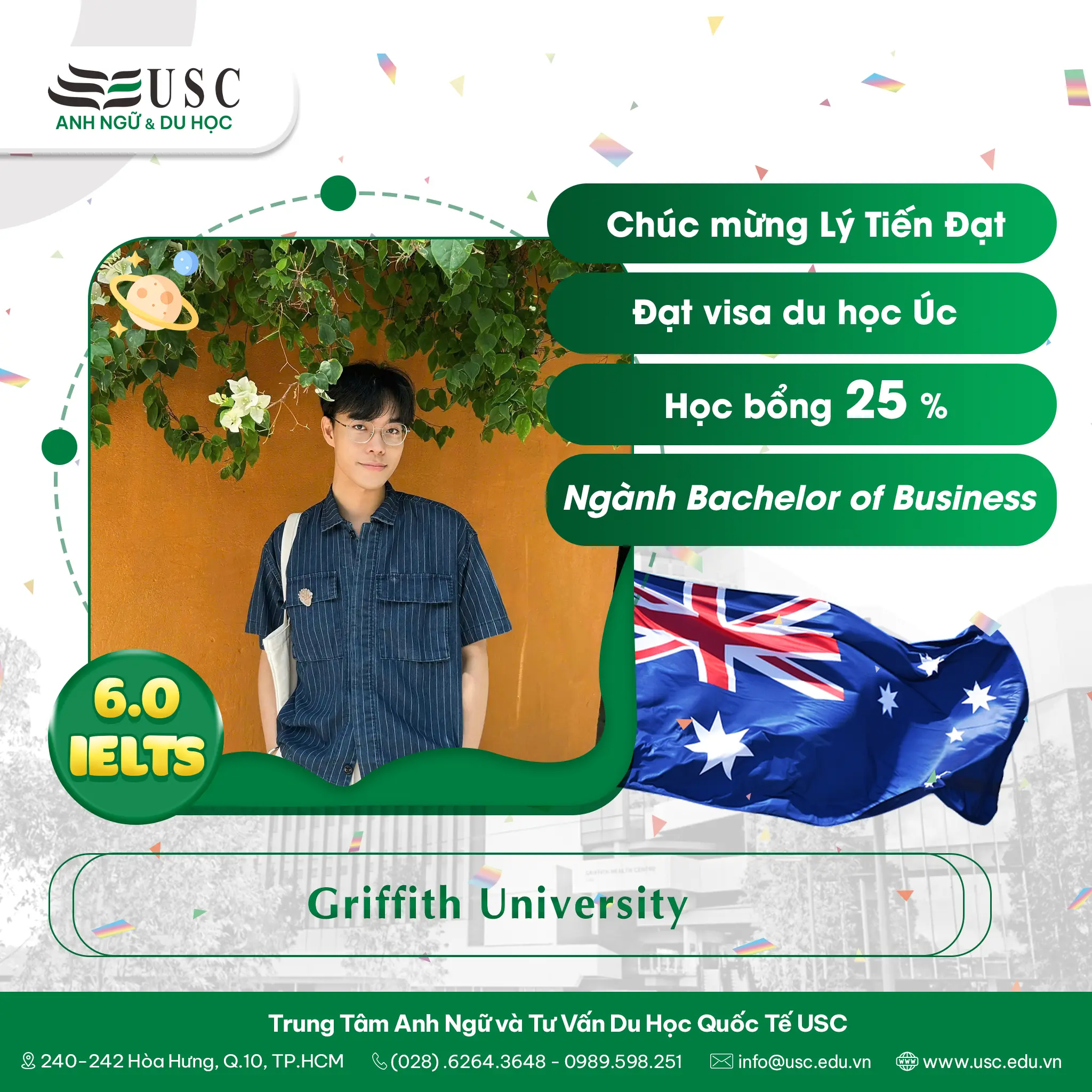 Chúc Mừng Lý Tiến Đạt Đạt IELTS 6.0 Và Xuất Sắc Nhận Học Bổng 25% Từ Griffith University